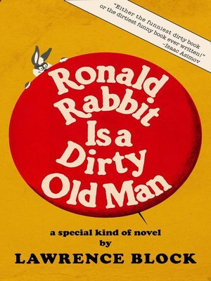 cover image of Ronald Rabbit is a Dirty Old Man